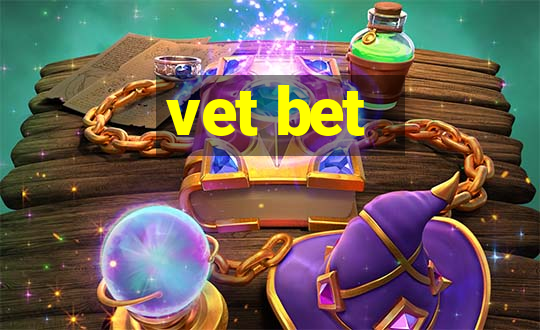 vet bet