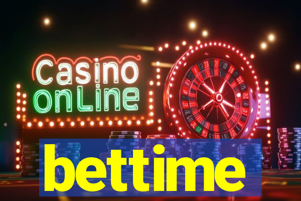 bettime