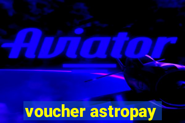 voucher astropay