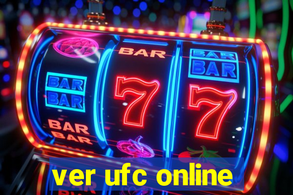 ver ufc online