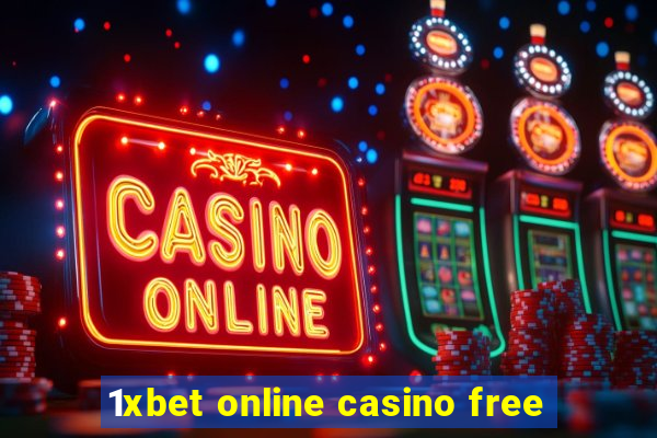 1xbet online casino free