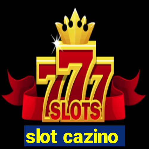 slot cazino