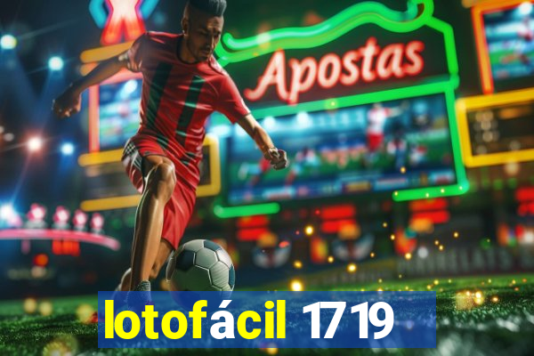 lotofácil 1719