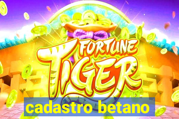 cadastro betano