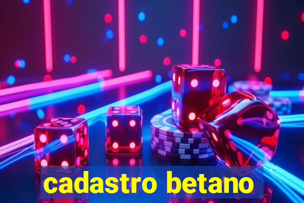 cadastro betano