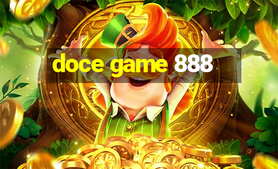 doce game 888