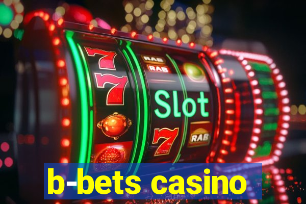 b-bets casino