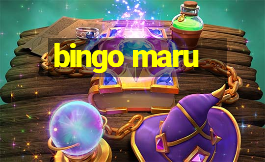 bingo maru