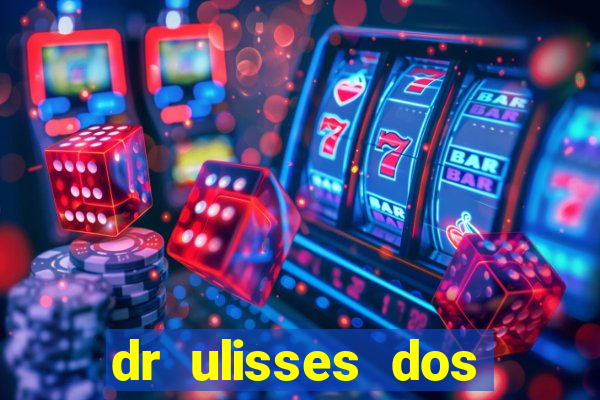 dr ulisses dos santos ortopedista