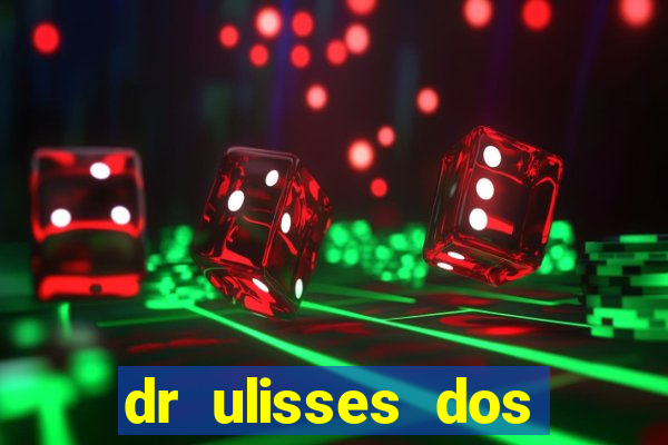 dr ulisses dos santos ortopedista