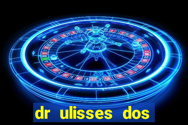 dr ulisses dos santos ortopedista