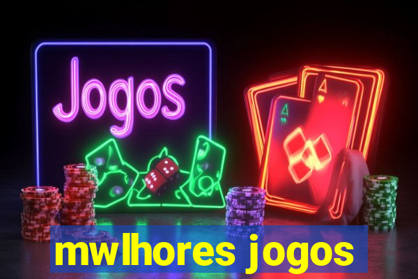 mwlhores jogos