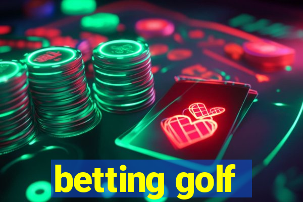 betting golf