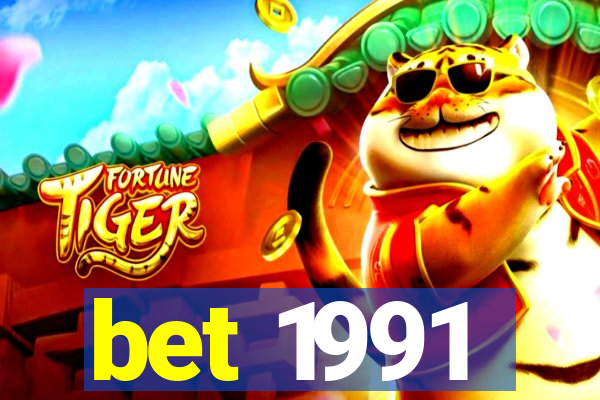 bet 1991