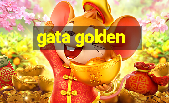 gata golden