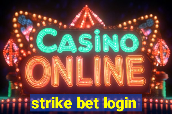 strike bet login