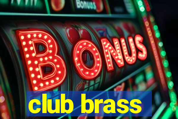 club brass