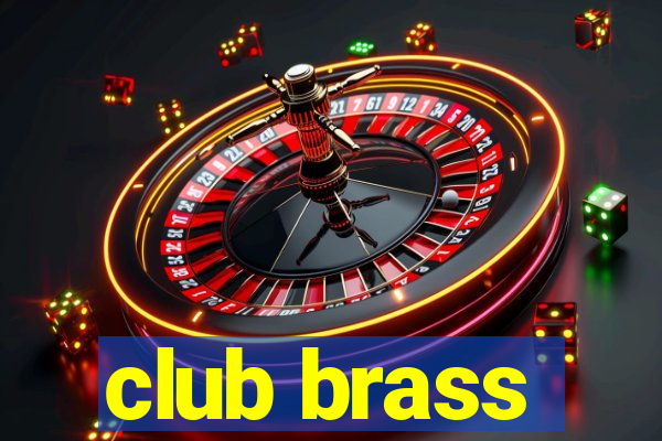 club brass