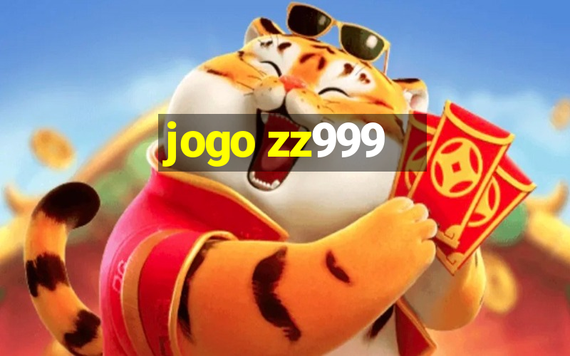 jogo zz999