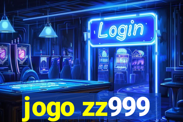 jogo zz999