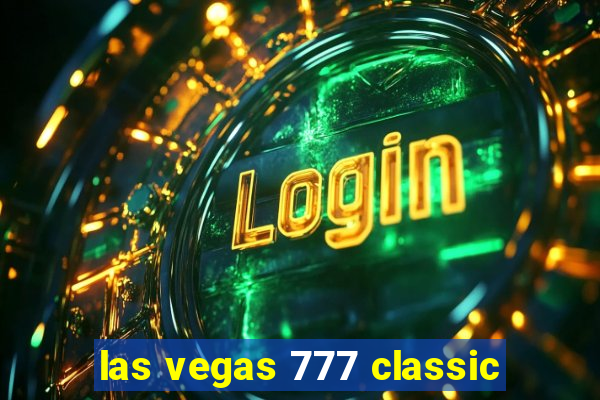 las vegas 777 classic