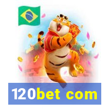 120bet com