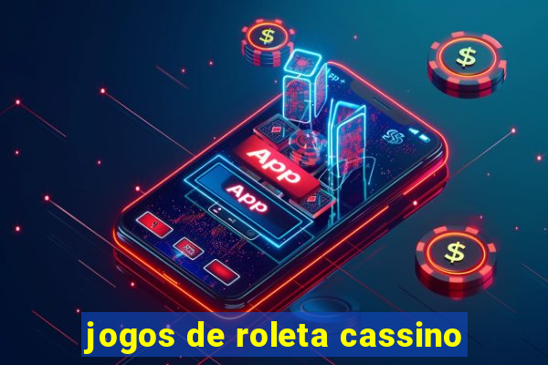 jogos de roleta cassino