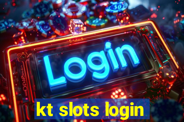 kt slots login