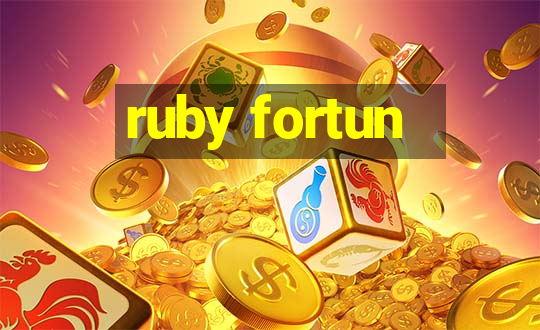 ruby fortun