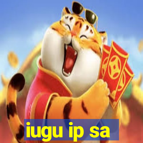 iugu ip sa