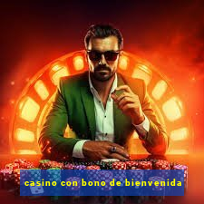 casino con bono de bienvenida