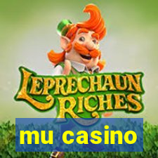 mu casino