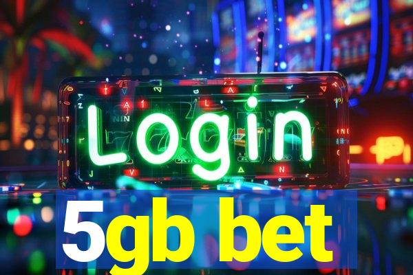 5gb bet