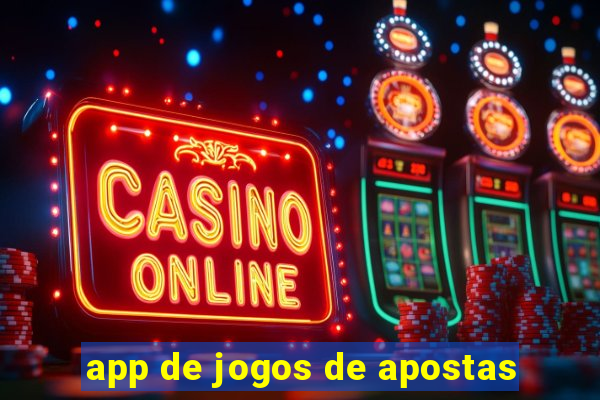 app de jogos de apostas