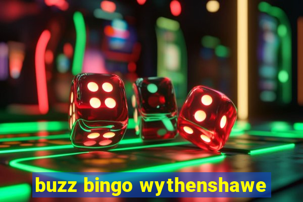 buzz bingo wythenshawe