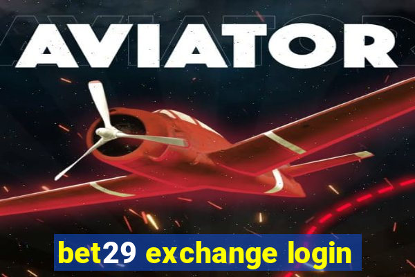 bet29 exchange login