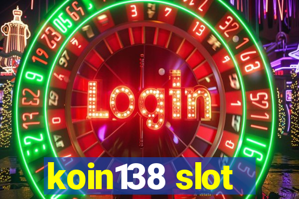 koin138 slot