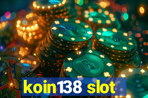 koin138 slot