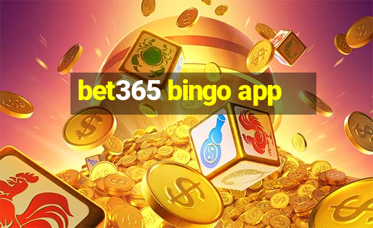 bet365 bingo app