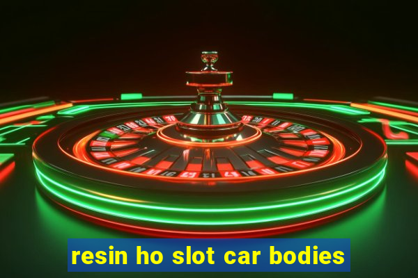 resin ho slot car bodies