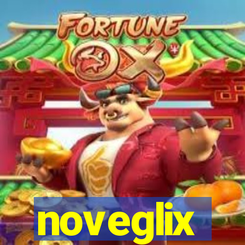 noveglix