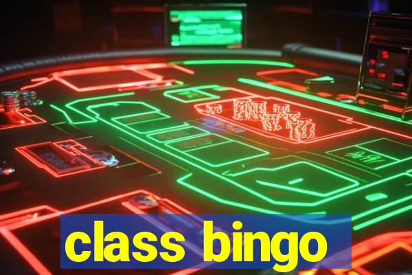 class bingo