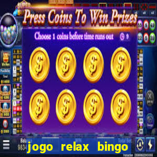 jogo relax bingo realmente paga