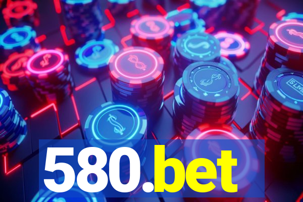 580.bet