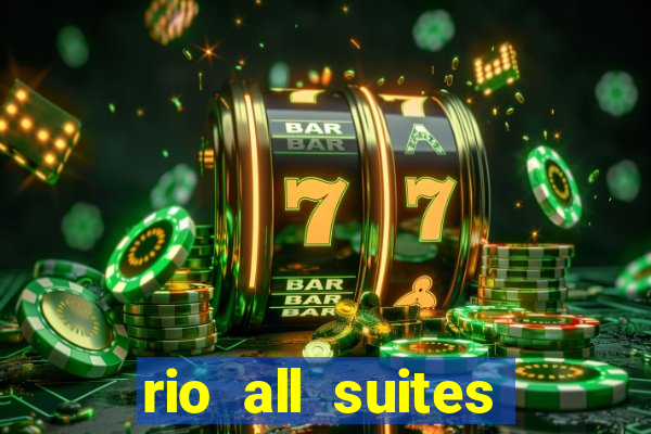 rio all suites hotel and casino las vegas