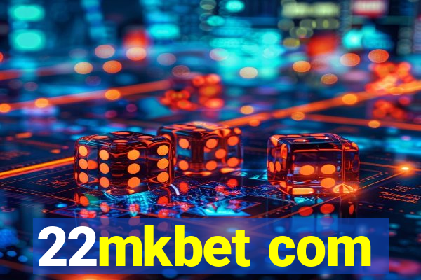 22mkbet com