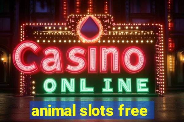 animal slots free