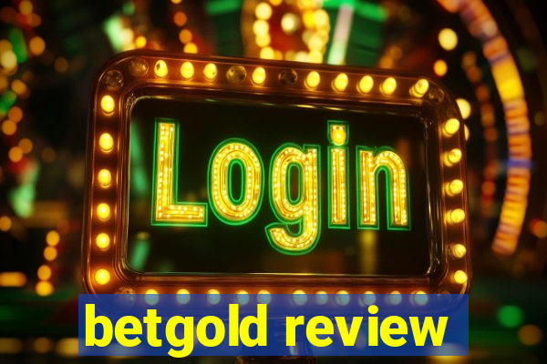 betgold review