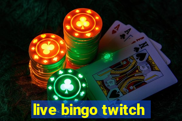 live bingo twitch