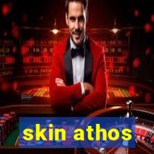 skin athos